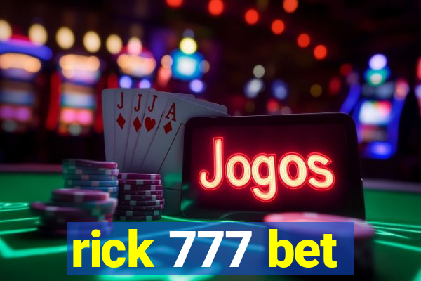 rick 777 bet